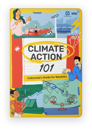 Climate Action 101: Indonesia’s Guide for Newbies